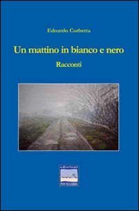 Un mattino in bianco e nero