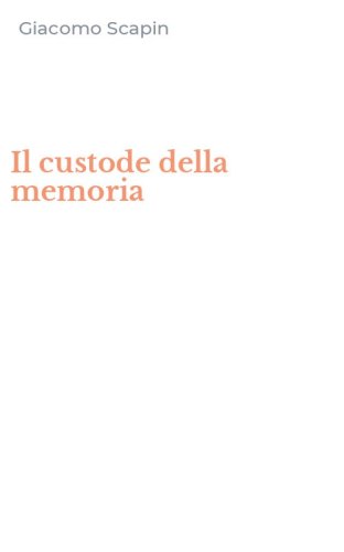 Il custode della memoria