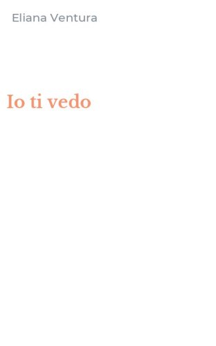 Io ti vedo