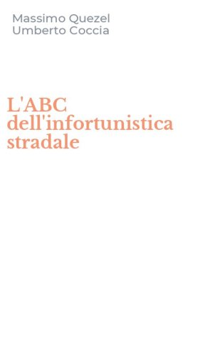 L'ABC dell'infortunistica stradale