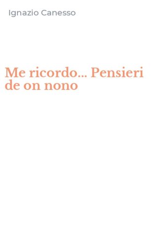Me ricordo... Pensieri de on nono