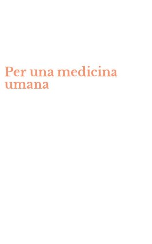 Per una medicina umana