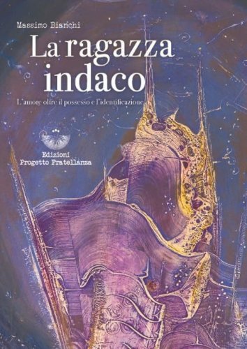 La ragazza indaco. L'amore oltre il possesso e l'identificazione