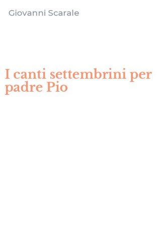 I canti settembrini per padre Pio