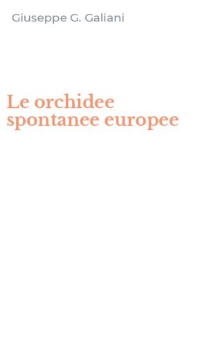 Le orchidee spontanee europee