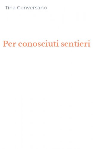 Per conosciuti sentieri