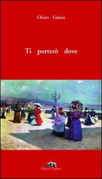 Ti porter&ograve; dove