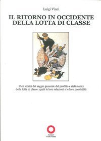 Il ritorno in occidente della lotta di classe