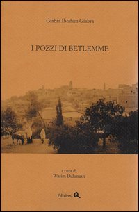 I pozzi di Betlemme