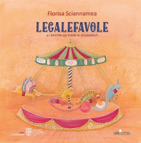 Legalefavole. E i mistini del pianeta sognimisti