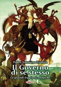 Il governo di s&eacute; stesso. Le grandi leggi psicologiche (saggio di psicologia pratica)