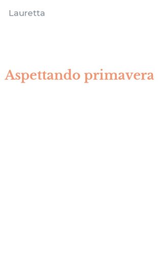 Aspettando primavera