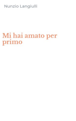 Mi hai amato per primo
