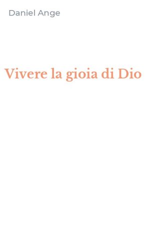 Vivere la gioia di Dio