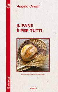 Il pane &egrave; per tutti