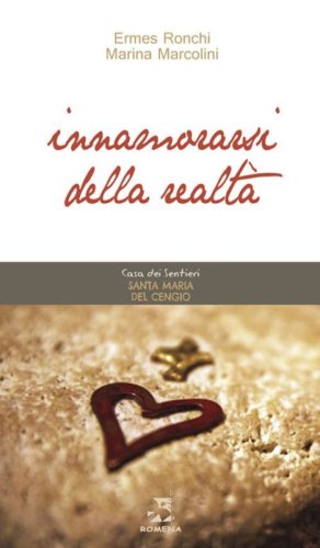 Innamorarsi della realt&agrave;