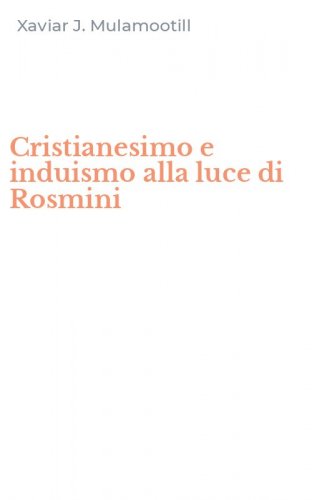 Cristianesimo e induismo alla luce di Rosmini
