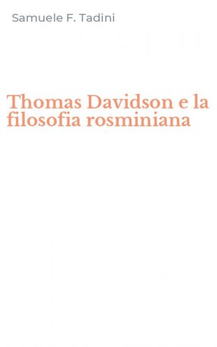 Thomas Davidson e la filosofia rosminiana