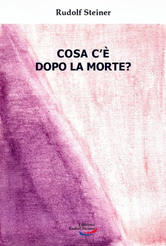 Cosa c'&egrave; dopo la morte?