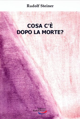 Cosa c'&egrave; dopo la morte?