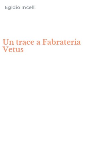 Un trace a Fabrateria Vetus