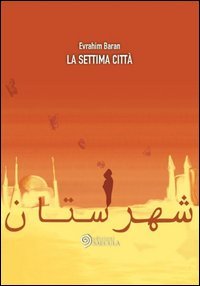 La settima citt&agrave;