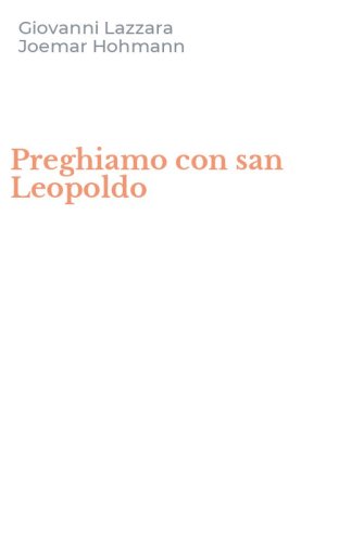 Preghiamo con san Leopoldo