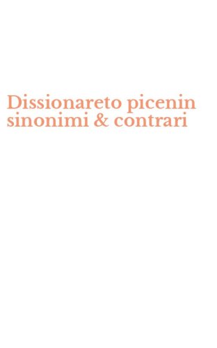 Dissionareto picenin sinonimi & contrari