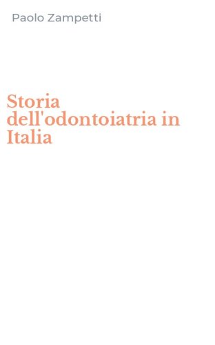 Storia dell'odontoiatria in Italia