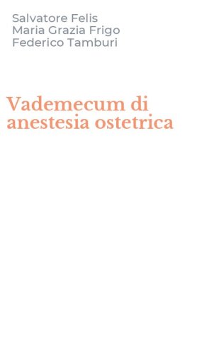 Vademecum di anestesia ostetrica