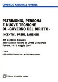 Patrimonio, persona e nuove tecniche di &laquo;governo del diritto&raquo;