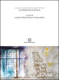 La qualit&agrave; oikogena dell'architettura