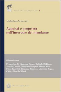 Acquisti e propriet&agrave; nell'interesse del mandante