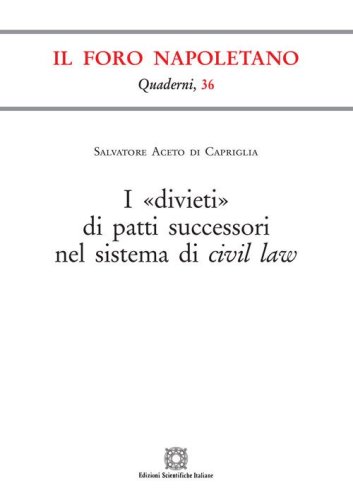 I &laquo;divieti&raquo; di patti successori nel sistema di civil law