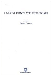 I nuovi contratti finanziari