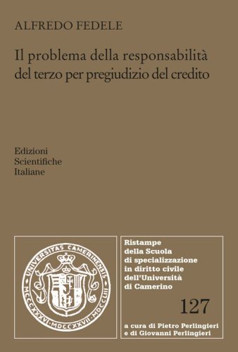 Il problema della responsabilit&agrave; del terzo per pregiudizio del credito