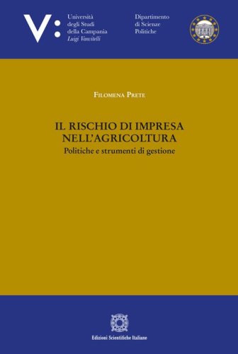 Il rischio di impresa nell'agricoltura