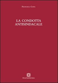 La condotta antisindacale
