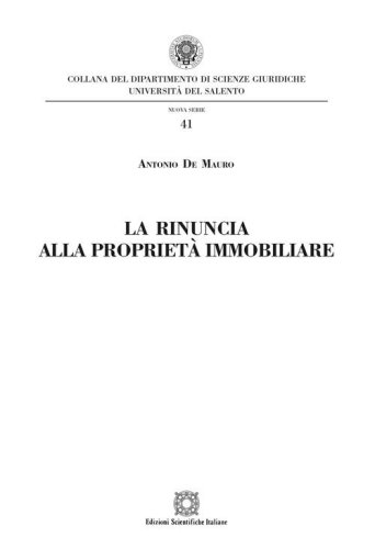 La rinuncia alla propriet&agrave; immobiliare