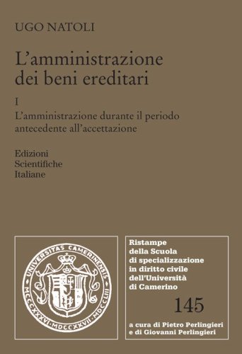L'amministrazione dei beni ereditari