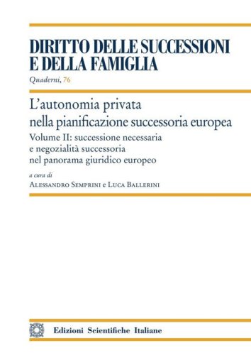 L'autonomia privata nella pianificazione successoria europea