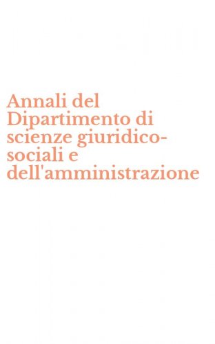 Annali del Dipartimento di scienze giuridico-sociali e dell'amministrazione