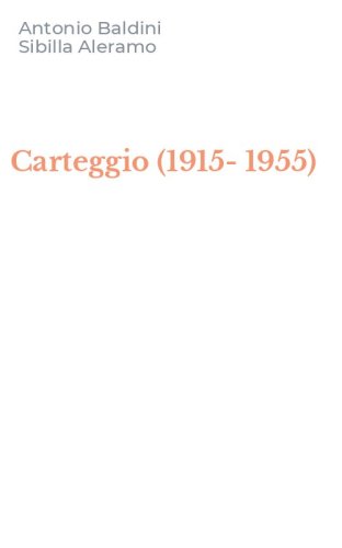 Carteggio (1915-1955)