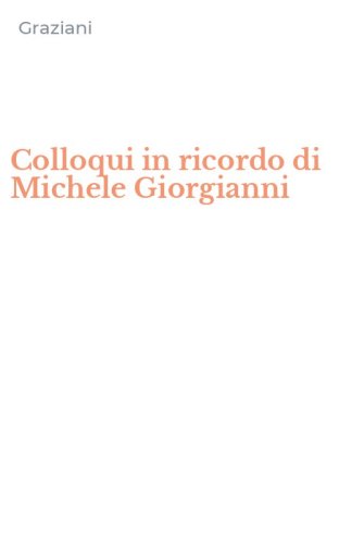 Colloqui in ricordo di Michele Giorgianni
