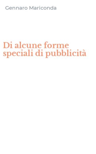 Di alcune forme speciali di pubblicit&agrave;