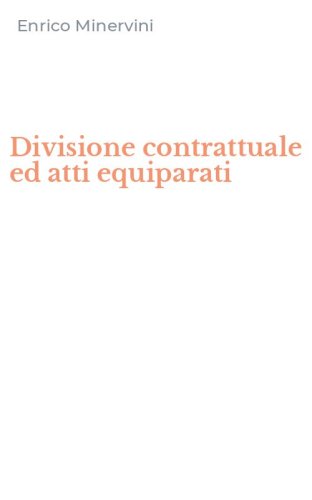 Divisione contrattuale ed atti equiparati
