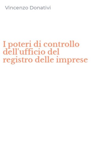 I poteri di controllo dell'ufficio del registro delle imprese