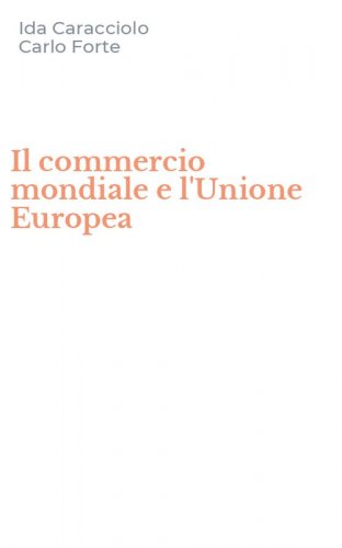 Il commercio mondiale e l'Unione Europea