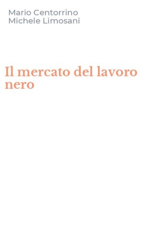 Il mercato del lavoro nero