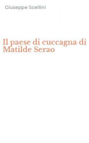 Il paese di cuccagna di Matilde Serao